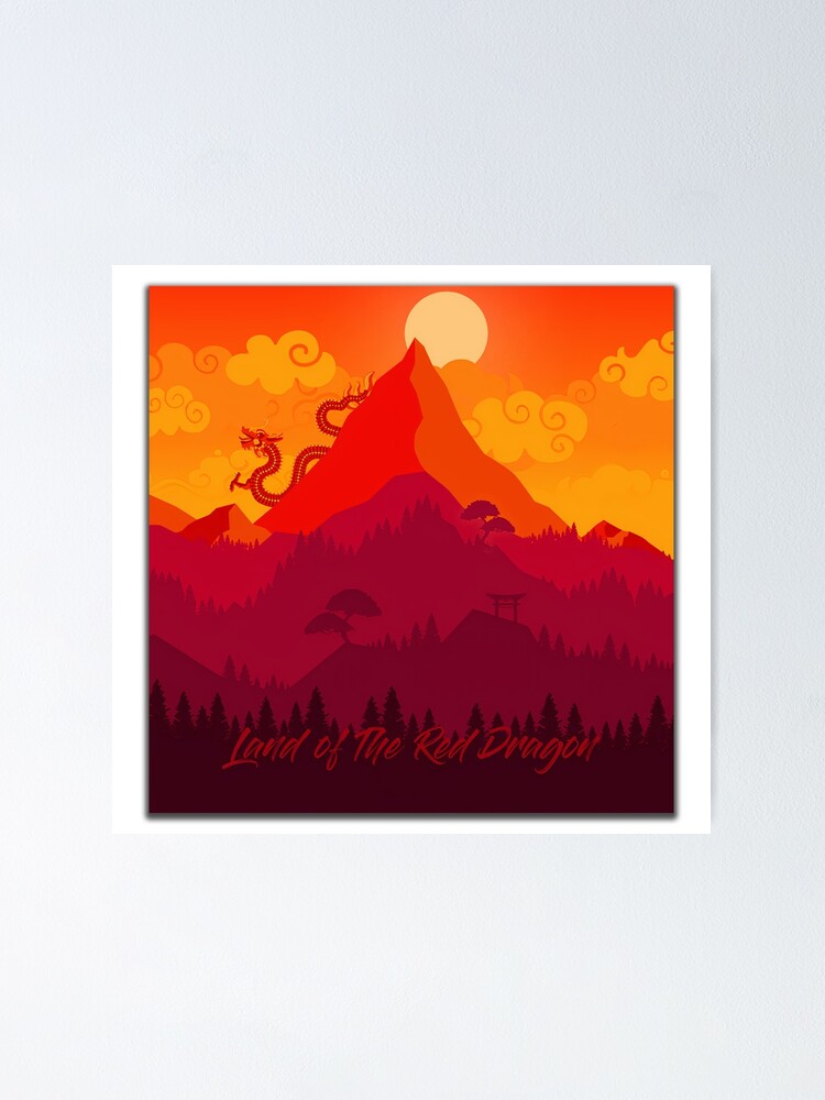 "Land of the red dragon Design" Poster for Sale by Shapeloop Redbubble