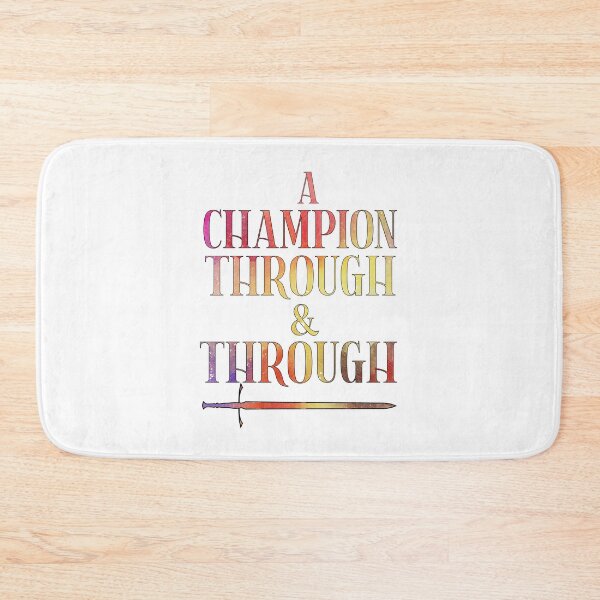 Item preview, Galavant-Inspired "A Champion Through and Through" designed and sold by mulberrydragon.
