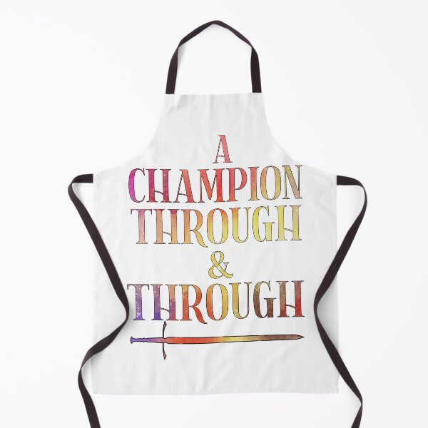 Item preview, Galavant-Inspired "A Champion Through and Through" designed and sold by mulberrydragon.