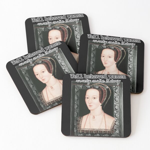 Item preview, Well behaved women rarely make history - Anne Boleyn designed and sold by iliketeas.