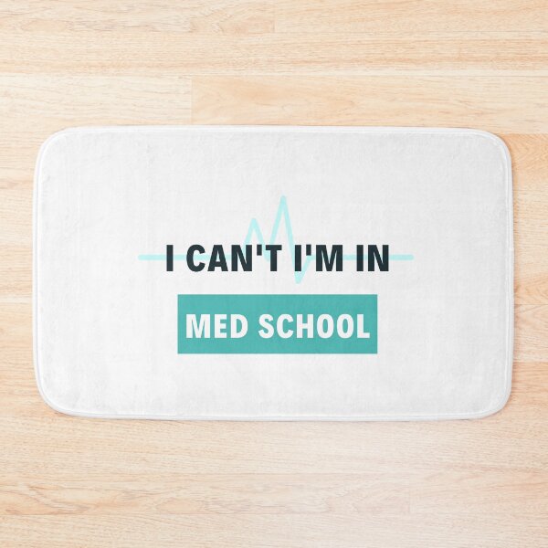 Item preview, I Can't I'm In Med School designed and sold by jpremiumdesigns.