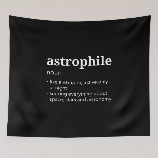 Item preview, Astrophile Funny Dictionary Definition | Space lover | Space Theme designed and sold by cute-tees.