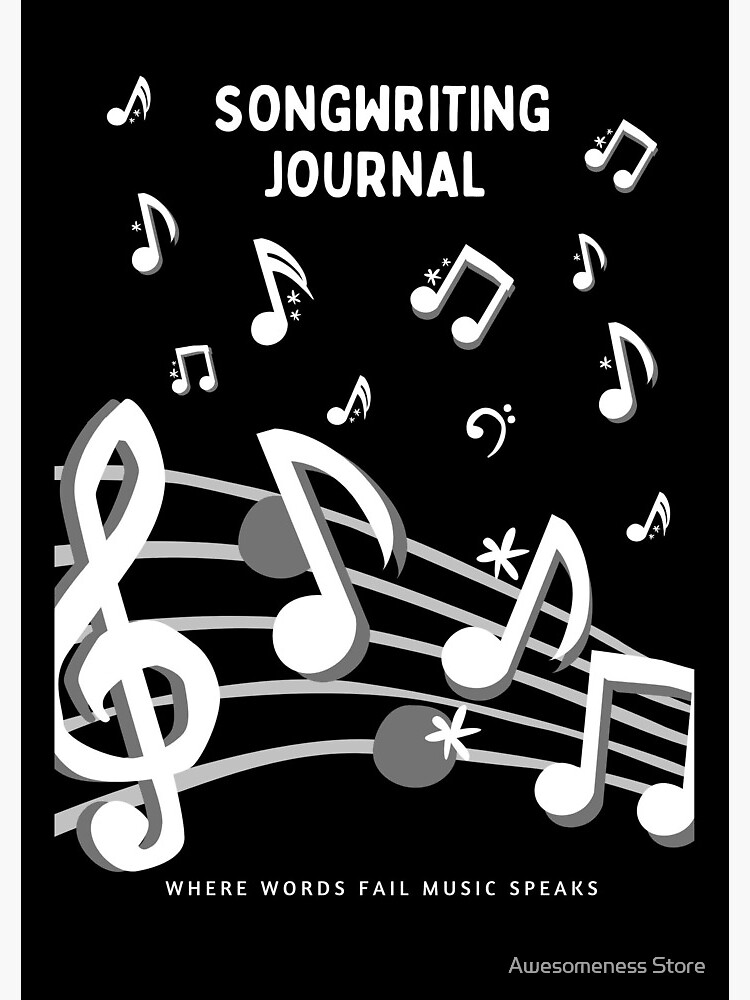 Songwriter's Journal Notebook: Journal Notebook Gifts For Songwriters by Awesomeness01