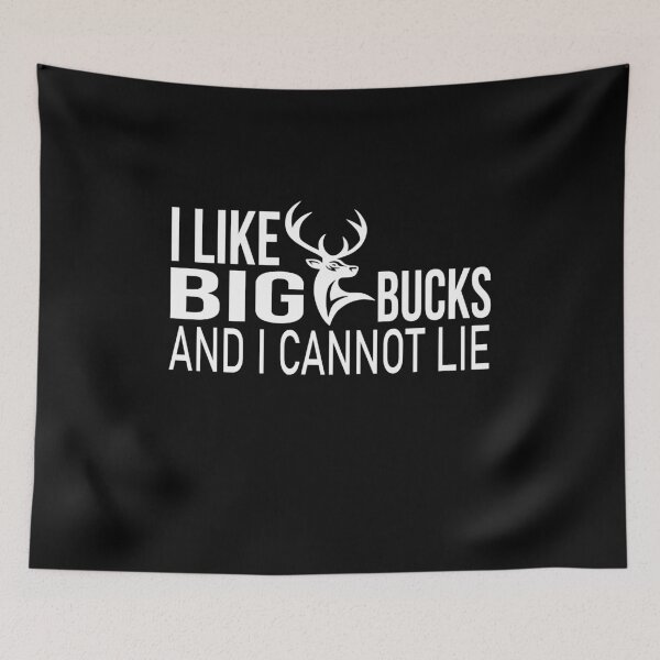 Item preview, I Like Big Bucks And I Cannot Lie designed and sold by ELAB27.