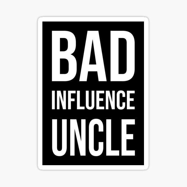 Funny Uncle Quotes Stickers Redbubble