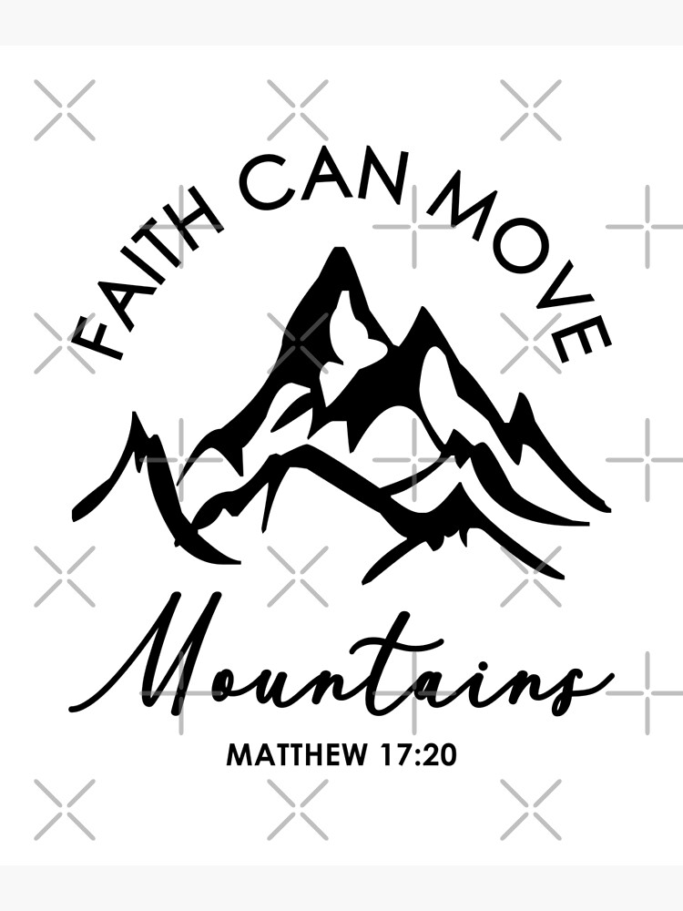 Faith Can Move Mountains - Custom Inspirational Engraved YETI