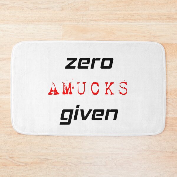 Item preview, Zero Amucks Given designed and sold by MJLdesigns.