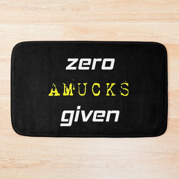 Item preview, Zero Amucks Given designed and sold by MJLdesigns.