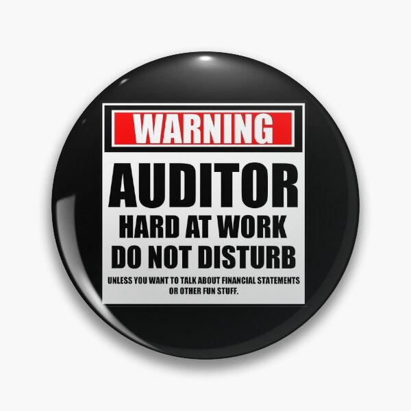 Item preview, Warning Auditor Hard At Work Do Not Disturb designed and sold by cmmei.
