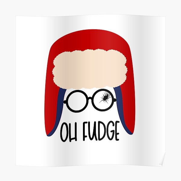 Oh Fudge Ralphie A Christmas Story Posters | Redbubble