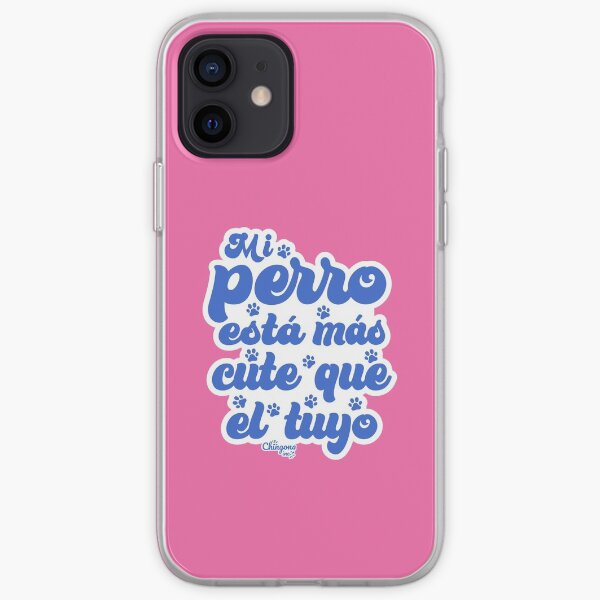 Mi Perro Está Más Cute Que El Tuyo iPhone Soft Case