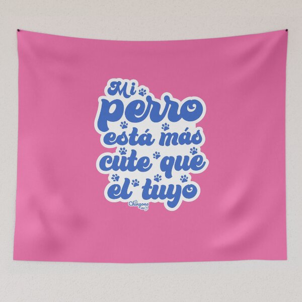 Item preview, Mi Perro Está Más Lindo Que El Tuyo designed and sold by Viridiana Osio.