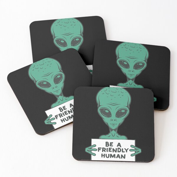 Item preview, BE A FRIENDLY HUMAN - funny alien quote designed and sold by nananinanana.