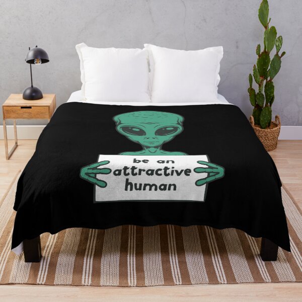 Item preview, BE AN ATTRACTIVE HUMAN - funny alien quote designed and sold by nananinanana.