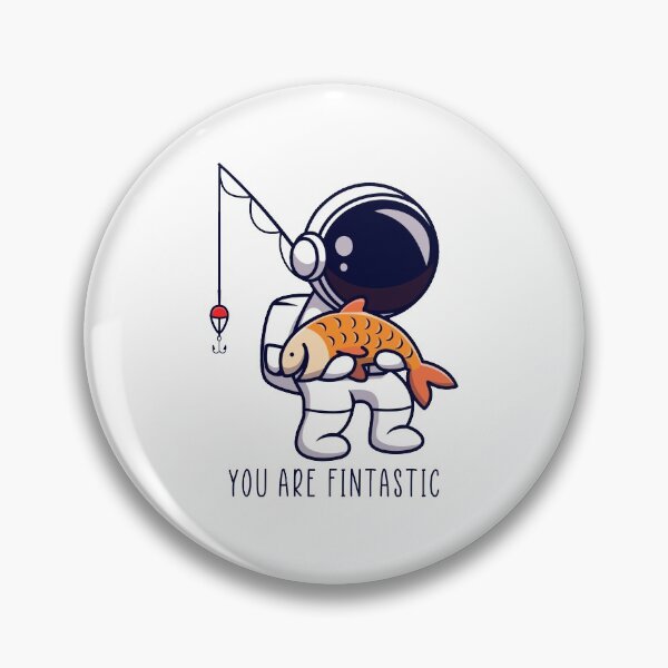 Item preview, You are Fintastic - Astronaut Fisherman holding a Fish designed and sold by Kaos Urbanwear.
