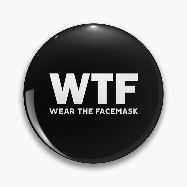 Item preview, Wtf Wear The Facemask - Funny Facemask Saying designed and sold by T-shirt For You.