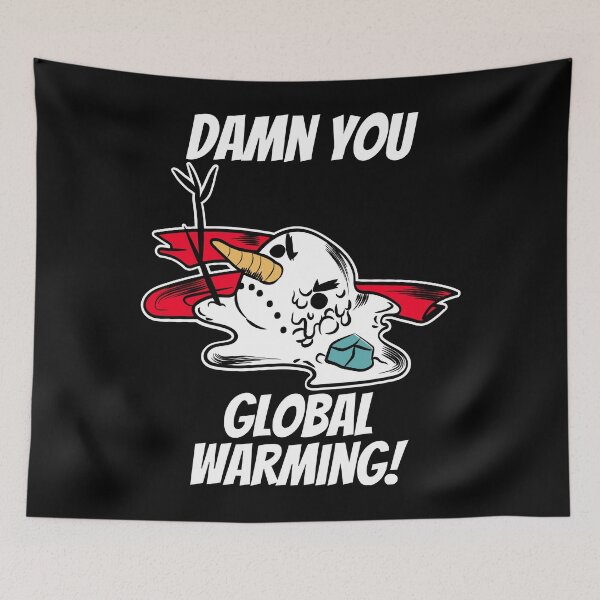 Item preview, Damn You Global Warming! - Christmas 2020 designed and sold by alancrapopod.