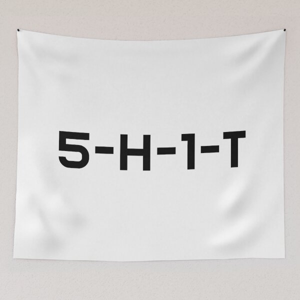 Item preview, 5H1T designed and sold by lolquotes.