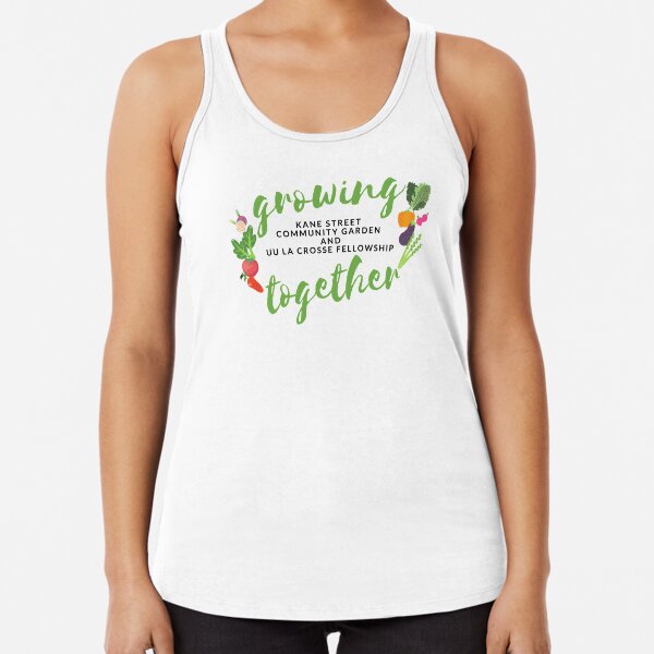 Growing Together with Kane Street Community Garden Racerback Tank Top