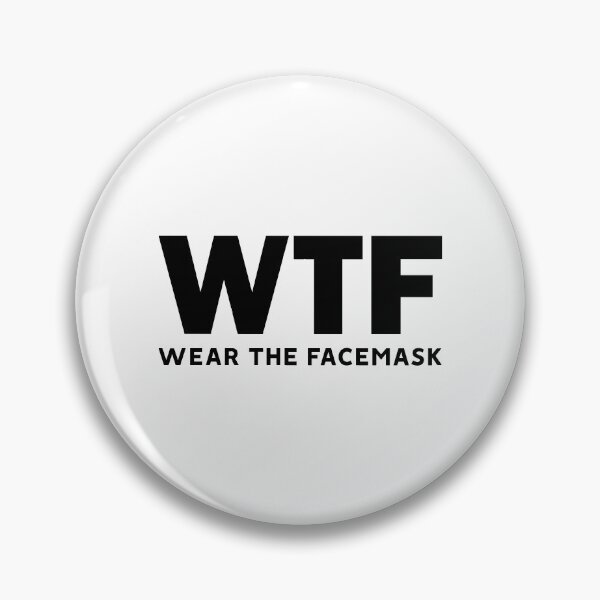 Item preview, Wtf Wear The Facemask - Funny Facemask Saying designed and sold by T-shirt For You.