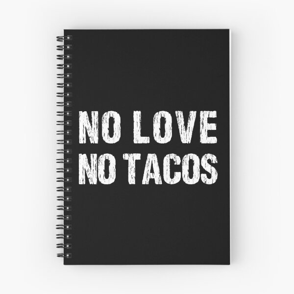 Item preview, No Love No Tacos designed and sold by Andrea Lina.
