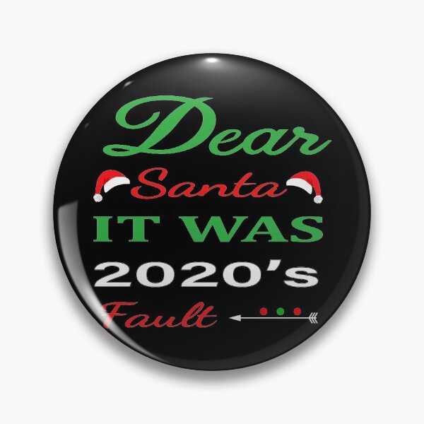 Item preview,  it was 2020's fault, funny christmas jokes about 2020 designed and sold by khalidelk.