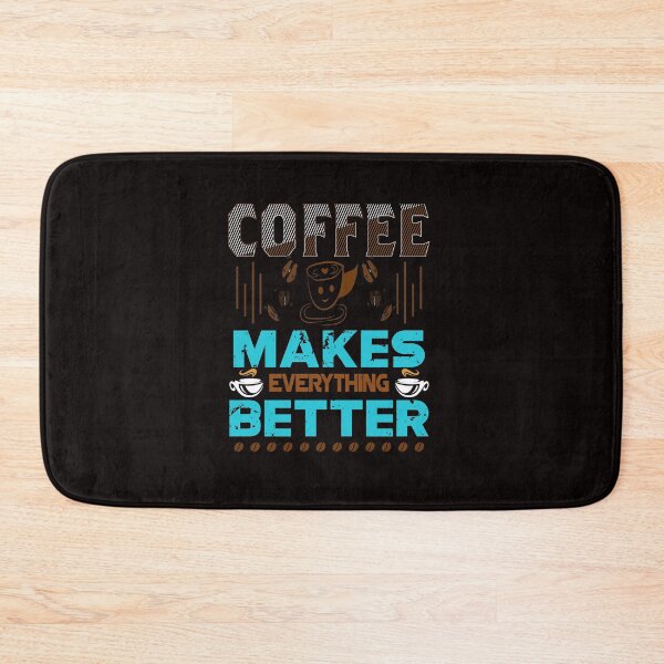 Item preview, Coffee Makes Everything Better designed and sold by cutitoutsir.