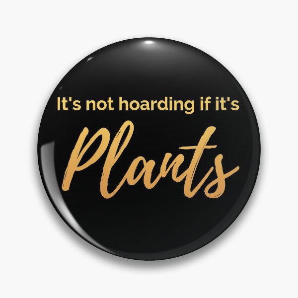 Item preview, It's not hoarding if it's plants typography - orange text designed and sold by marta-maria.