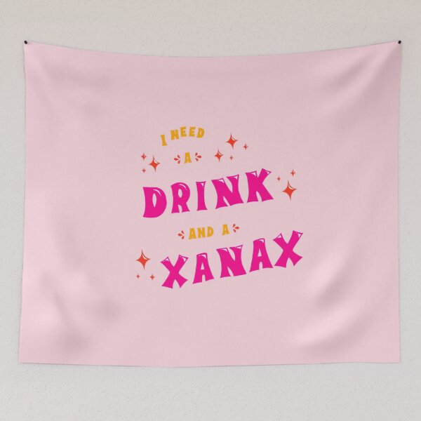 Item preview, Drink and a Xanax  designed and sold by KellyOh.