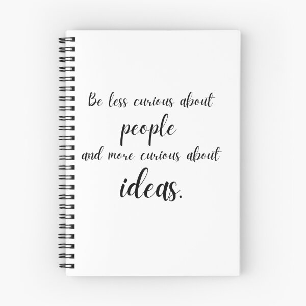 Item preview, Be less curious about people and more curious about ideas Marie Curie quote designed and sold by lolquotes.
