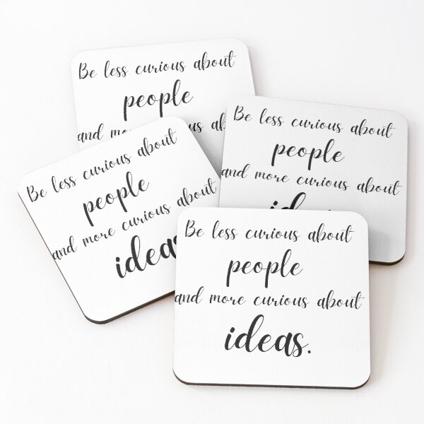 Item preview, Be less curious about people and more curious about ideas Marie Curie quote designed and sold by lolquotes.
