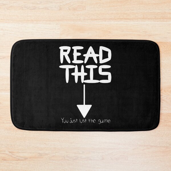 Item preview, Read This You Just Lost The Game designed and sold by KiannasMind.