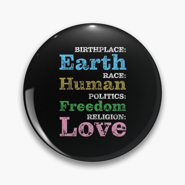 Item preview, Birthplace Earth Race Human Politics Freedom Religion Love designed and sold by LookFrog.