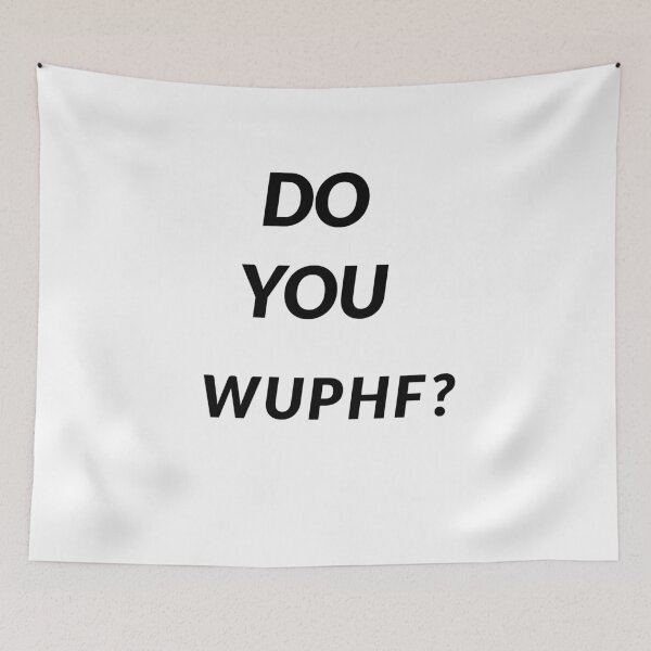 Item preview, Do you Wuphf? designed and sold by Saige kesl.