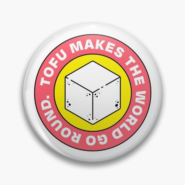 Item preview, Tofu Makes the World go Round designed and sold by Apparent Design.