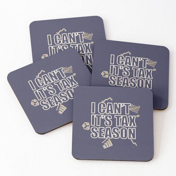 Item preview, I Can't , It's Tax Season | Funny Accountant Quotes  designed and sold by King Of Skies.