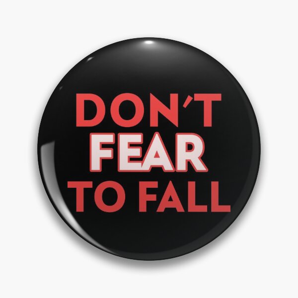 Item preview, Dont Fear To Fall designed and sold by LondonRockCity.