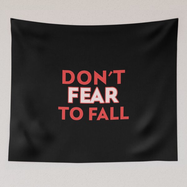 Item preview, Dont Fear To Fall designed and sold by LondonRockCity.