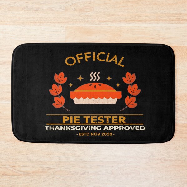 Item preview, Official Pie Tester Thanksgiving designed and sold by Coder-T.