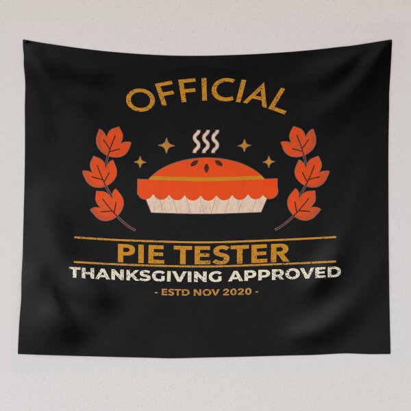 Item preview, Official Pie Tester Thanksgiving designed and sold by Coder-T.