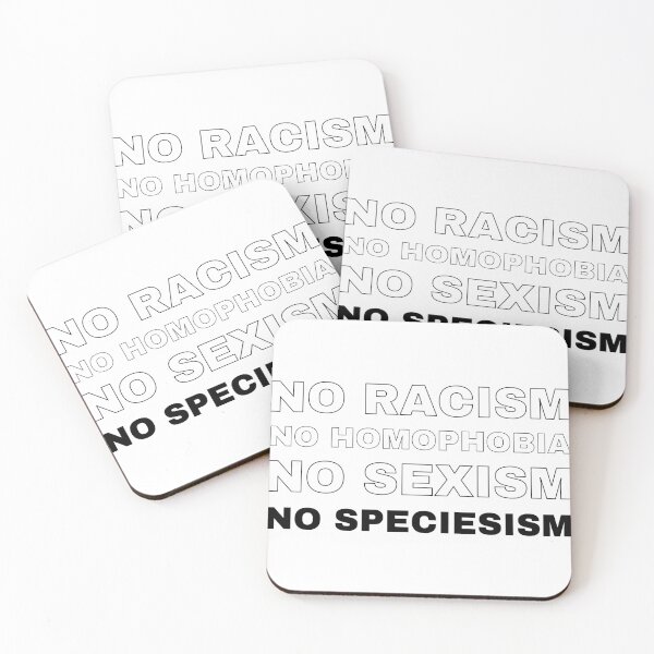 Item preview, No Racism, Homophobia, Sexism or Speciesism designed and sold by vegangabriel.