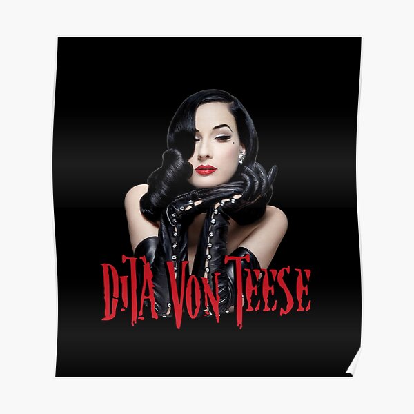 Dita Von Teese Posters for Sale | Redbubble