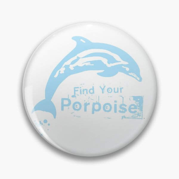 Item preview, Find Your Porpoise designed and sold by Erick Lopez.