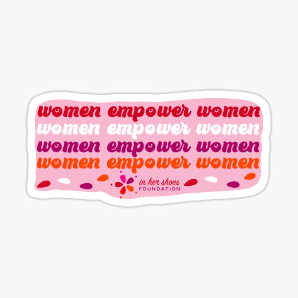 Women Empower Women IHSF Sticker