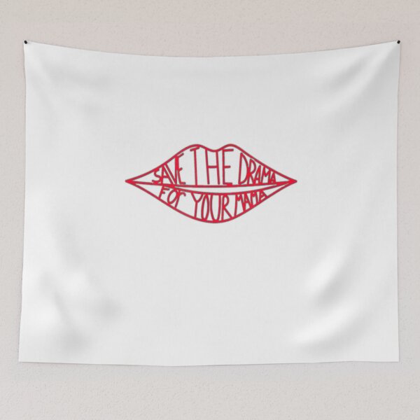Item preview, Save the drama for your mama designed and sold by Annadesrumaux.