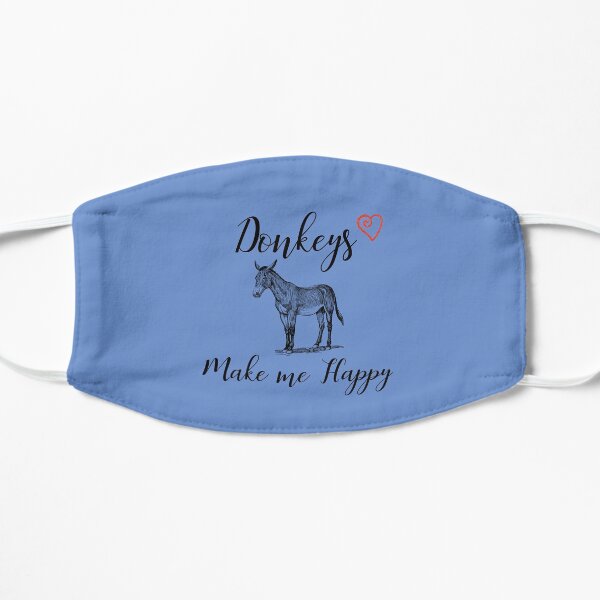 Donkeys make me happy Mask
