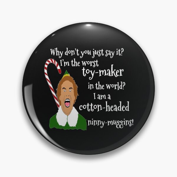 Item preview,  Buddy the Elf Quotes designed and sold by MephobiaDesigns.
