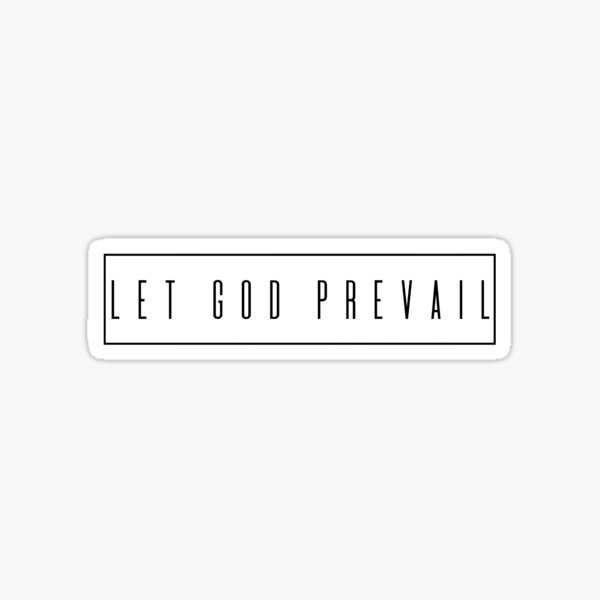 Let God Prevail Sticker