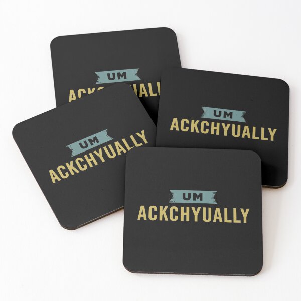 Item preview, UM ACKCHYUALLY | Know It All Funny Meme designed and sold by AcornJamKit.