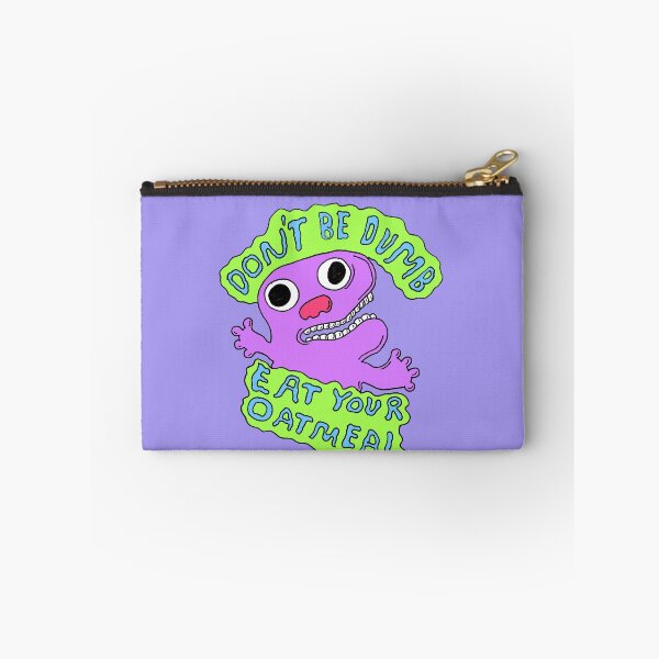 Item preview, Don't Be Dumb; Eat Your Oatmeal designed and sold by PeberTowne.